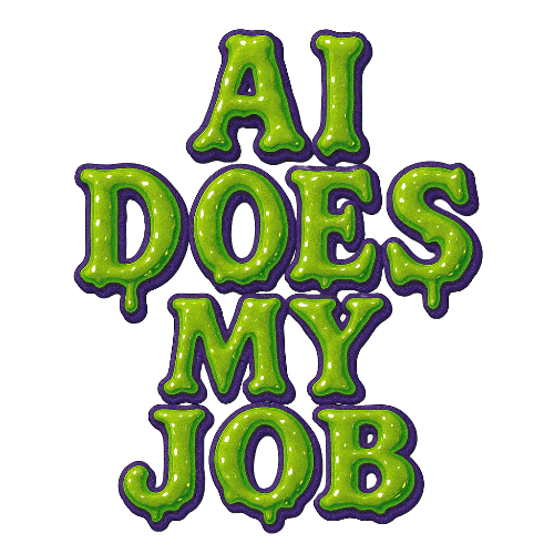 AI Does My Job